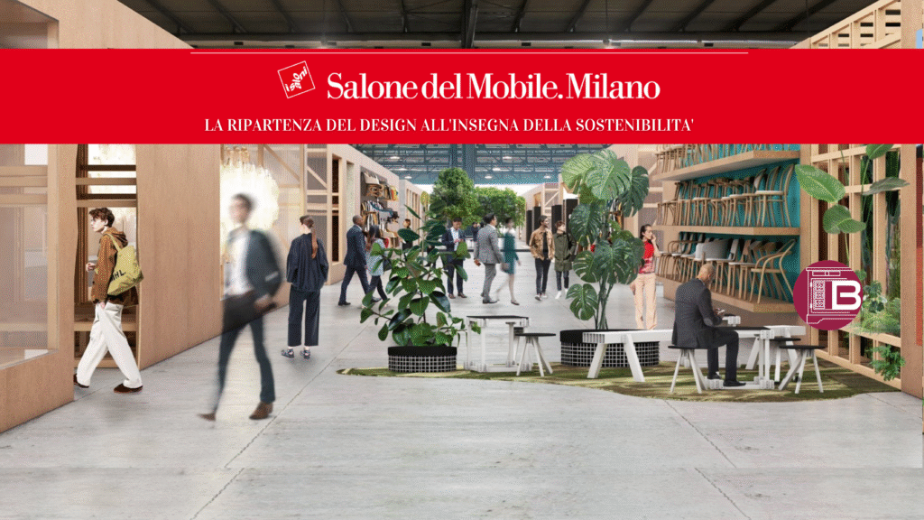 LA RIPARTENZA DEL DESIGN ALL'INSEGNA DELLA SOSTENIBILITA'
